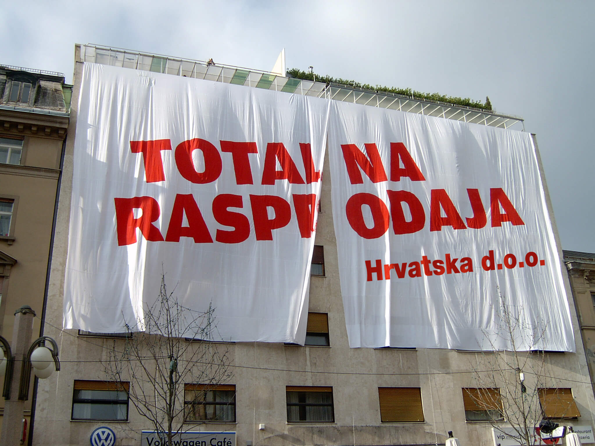 'Total sellout, Croatia, LTD.', a poster by Pravo na Grad released from the newly built shopping mall in Varšavska  - originally it was signed 'Zagreb, LTD.', photo by Pravo na Grad