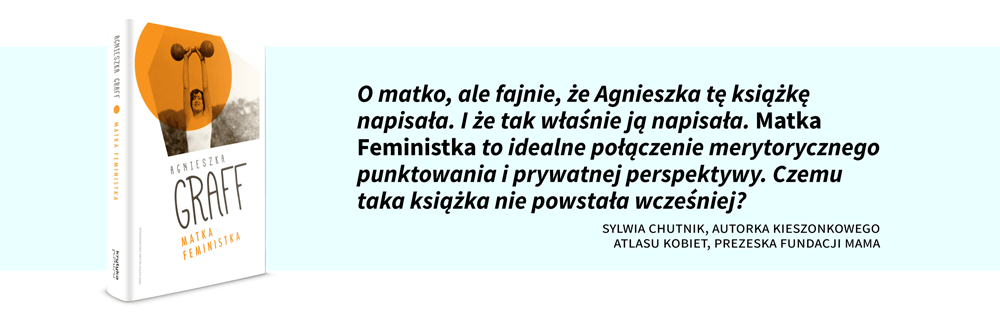 Agnieszka-Graff-Matka-Feministka