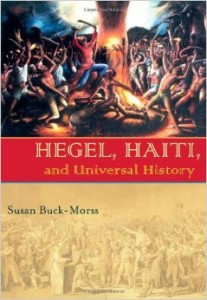 Hegel, Haiti, and Universal History